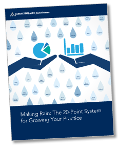 Making Rain: The 20-Point System for Growing Your Practice Making Rain: The 20-Point System for Growing Your Practice